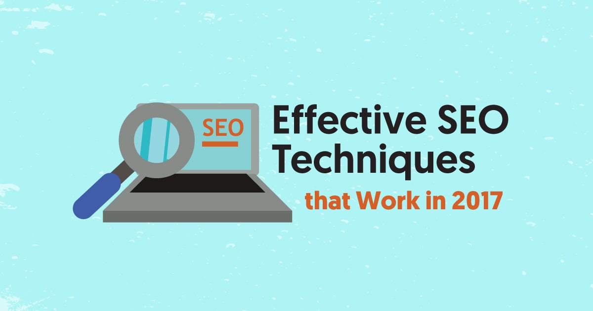 Effective SEO Techniques that Work in 2017