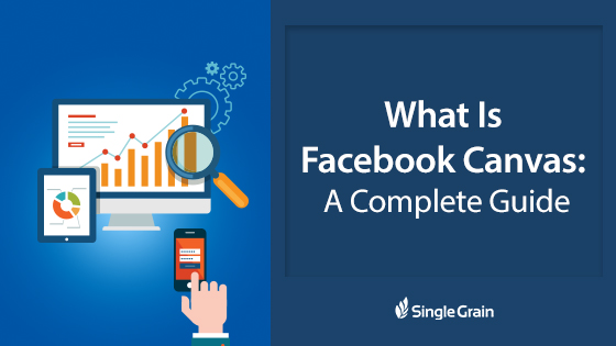 What Is Facebook Canvas?