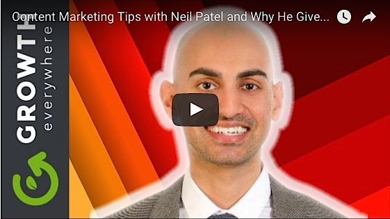 Growth Everywhere Neil Patel interview free content