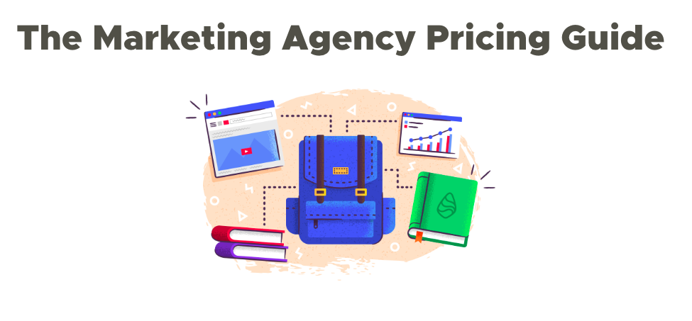 The Marketing Agency Pricing Guide - Single Grain