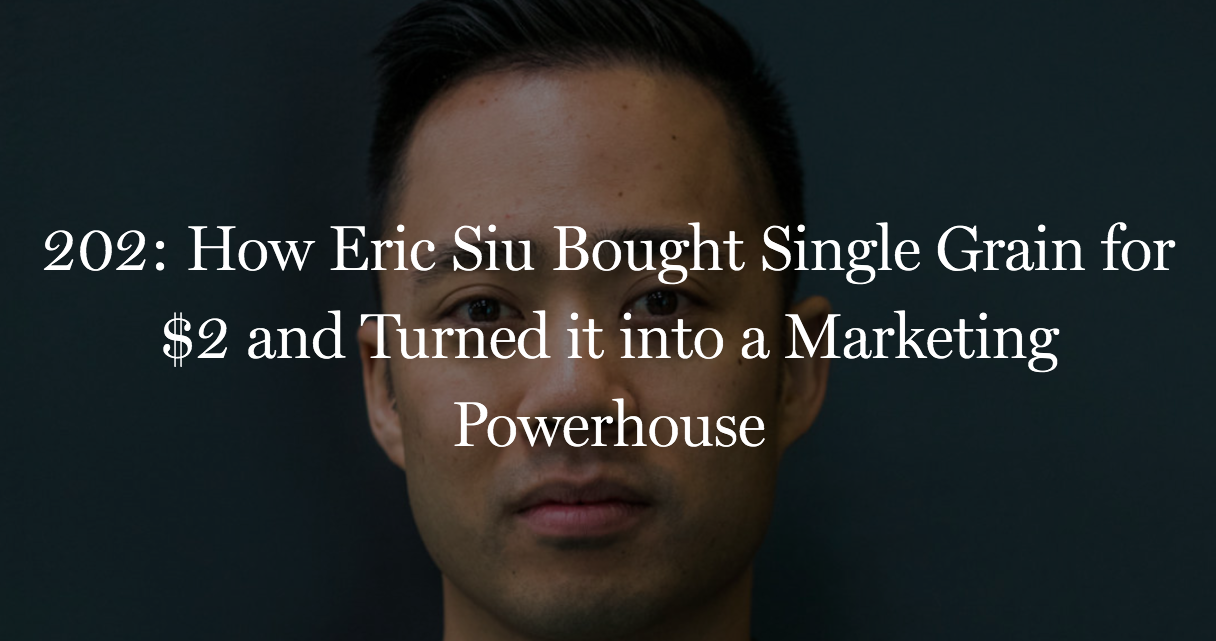 Eric Siu bought Single Grain