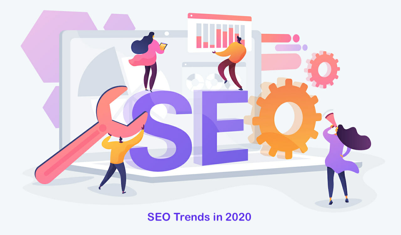 9 SEO Trends You Can't Ignore in 2020 - Single Grain