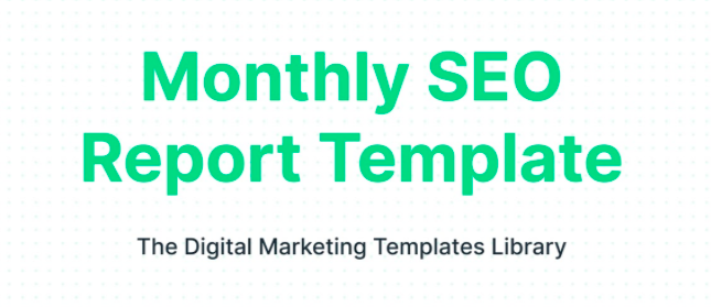 Backlinko Monthly SEO Report Template