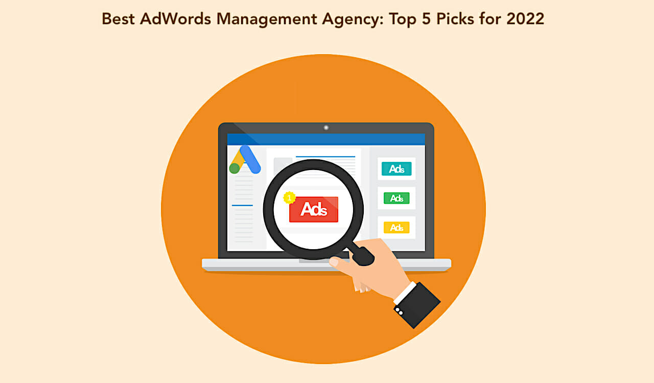 Best AdWords Management Agency: Top 5 Picks for 2023