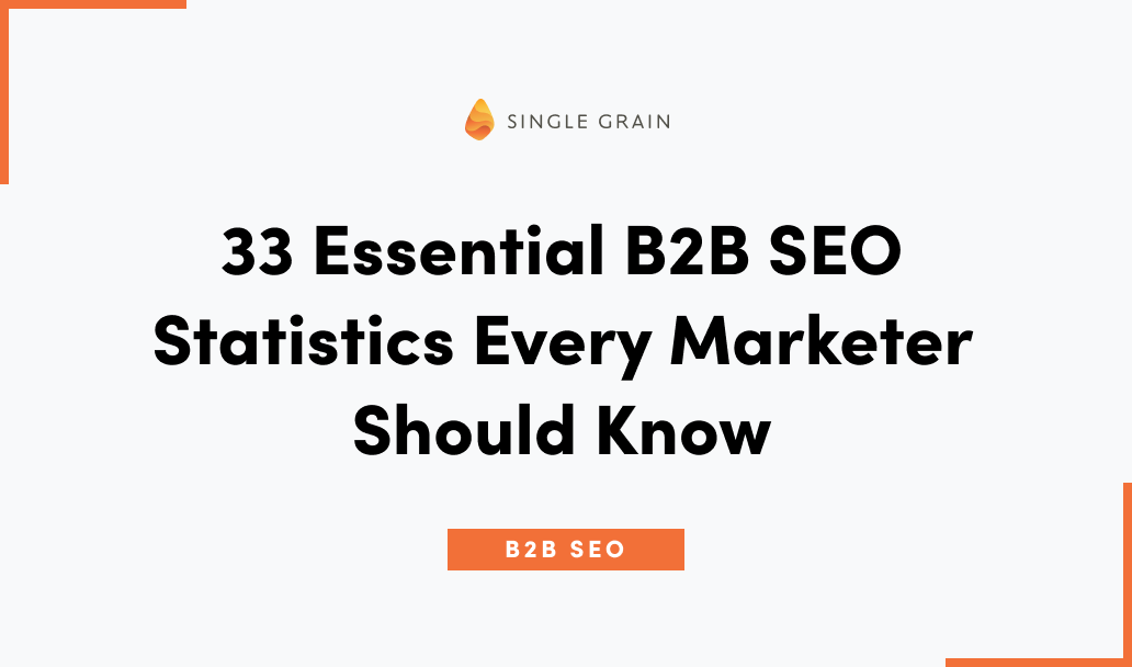 33 Essential B2B SEO Statistics Every Marketer Should Know