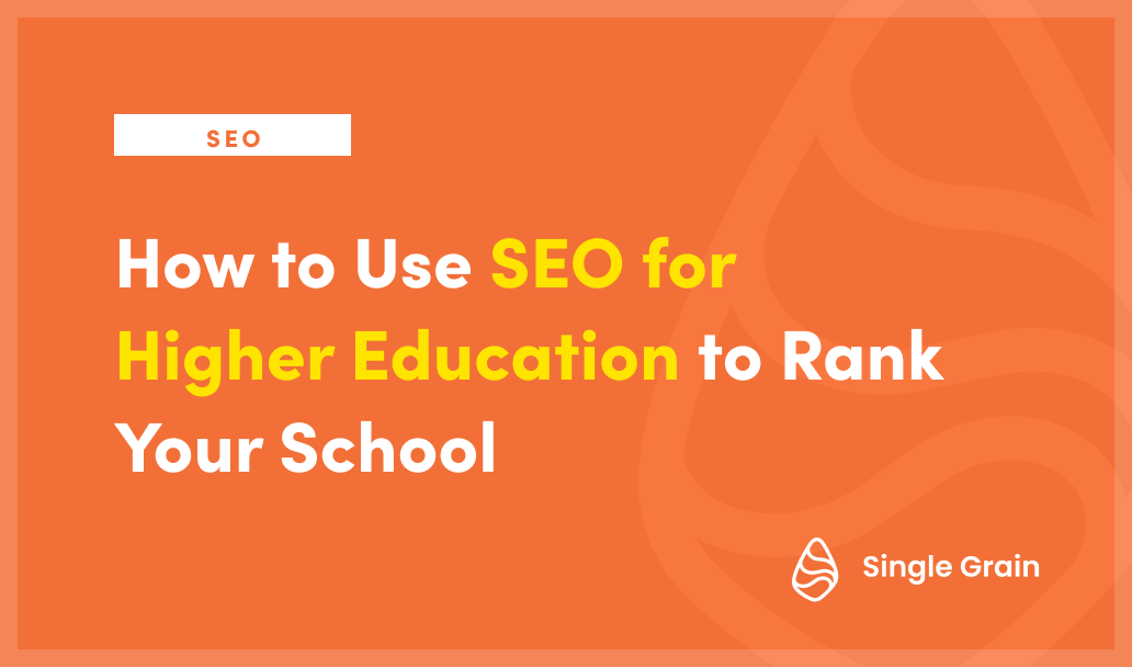 How to Use SEO for Higher Education to Rank Your School