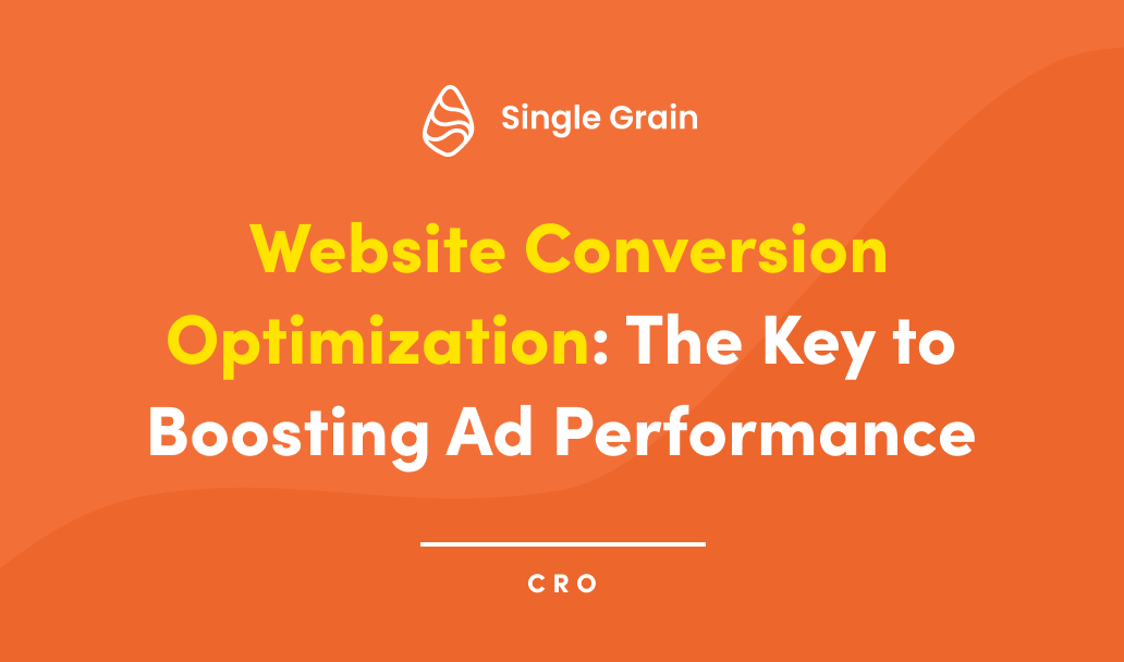 Website Conversion Optimization: The Key to Boosting Ad Performance