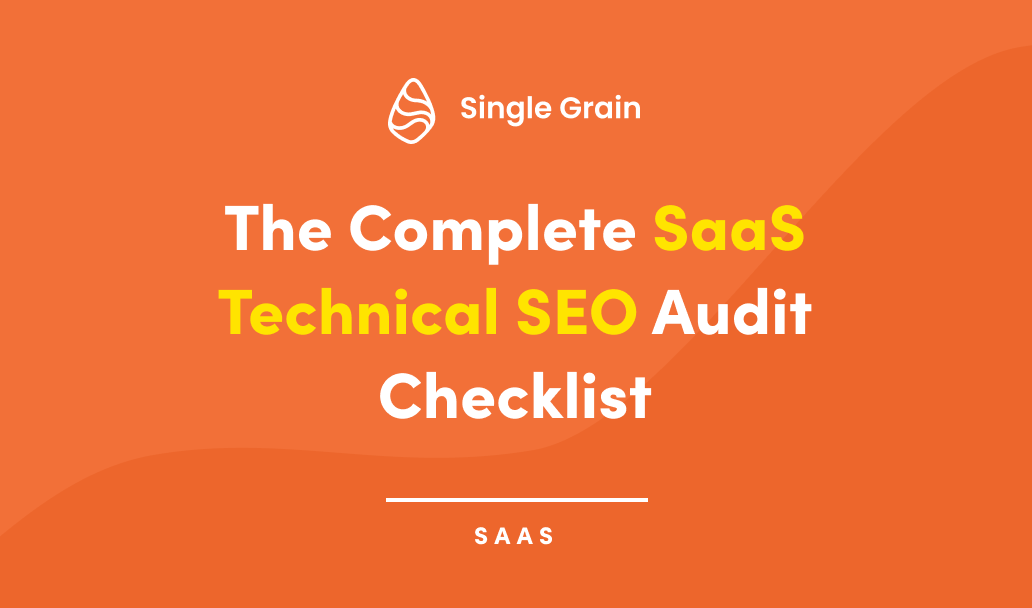 The Complete SaaS Technical SEO Audit Checklist