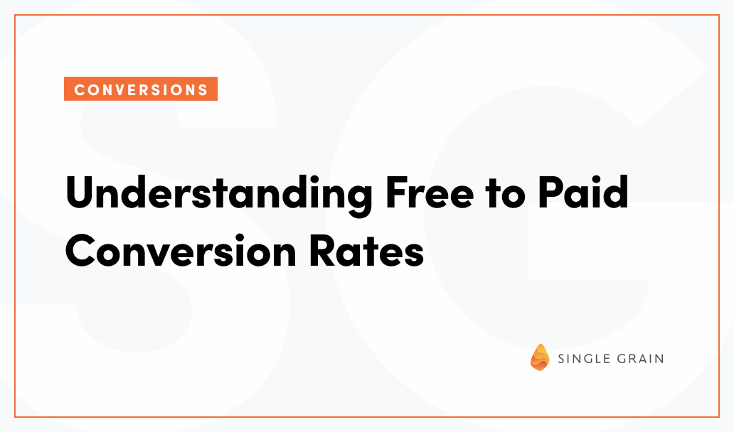 Understanding Free to Paid Conversion Rates