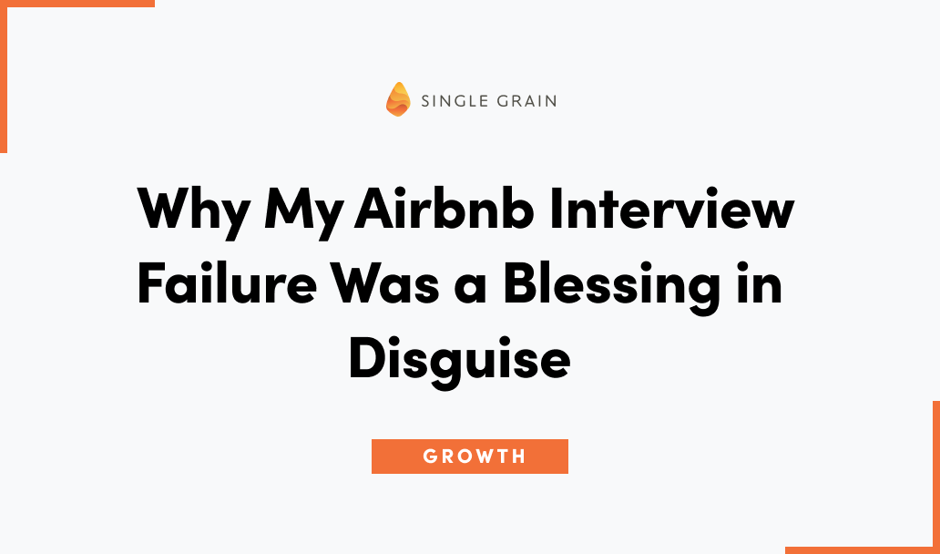 Why My Airbnb Interview Failure Was a Blessing in Disguise