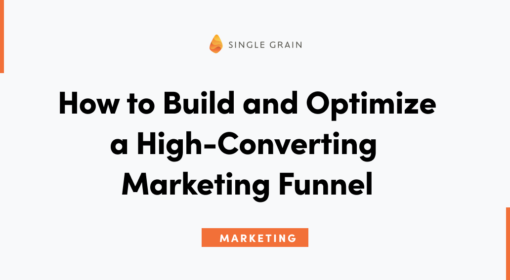 SG - How to Build and Optimize a High-Converting Marketing Funnel