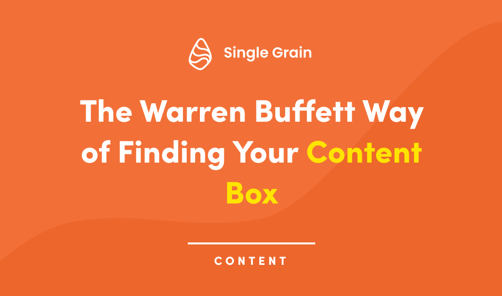 The Warren Buffett Way of Finding Your Content Box