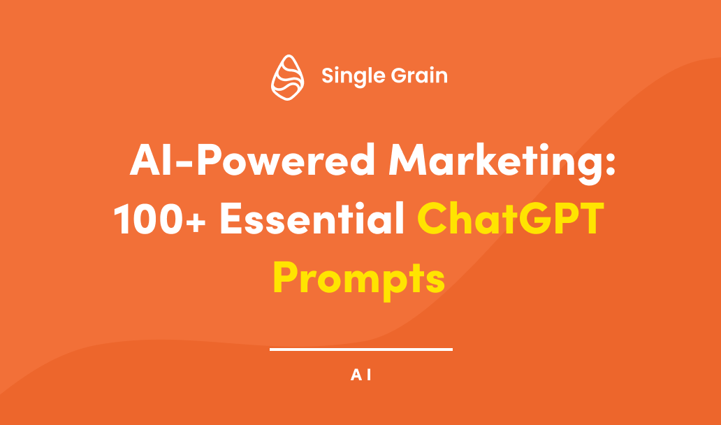 AI-Powered Marketing: 100+ Essential ChatGPT Prompts