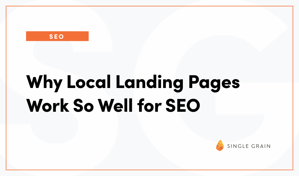 Why Local Landing Pages Work So Well for SEO