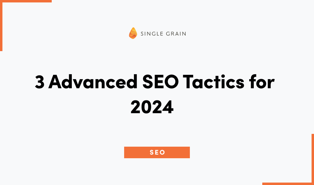 3 Advanced SEO Tactics for 2024