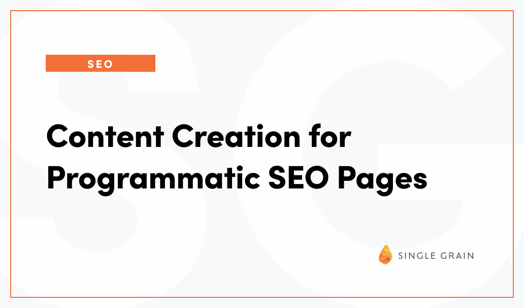 Content Creation for Programmatic SEO Pages