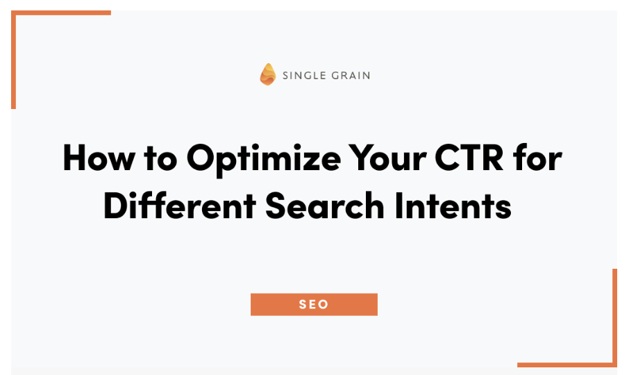 How to Optimize Your CTR for Different Search Intents