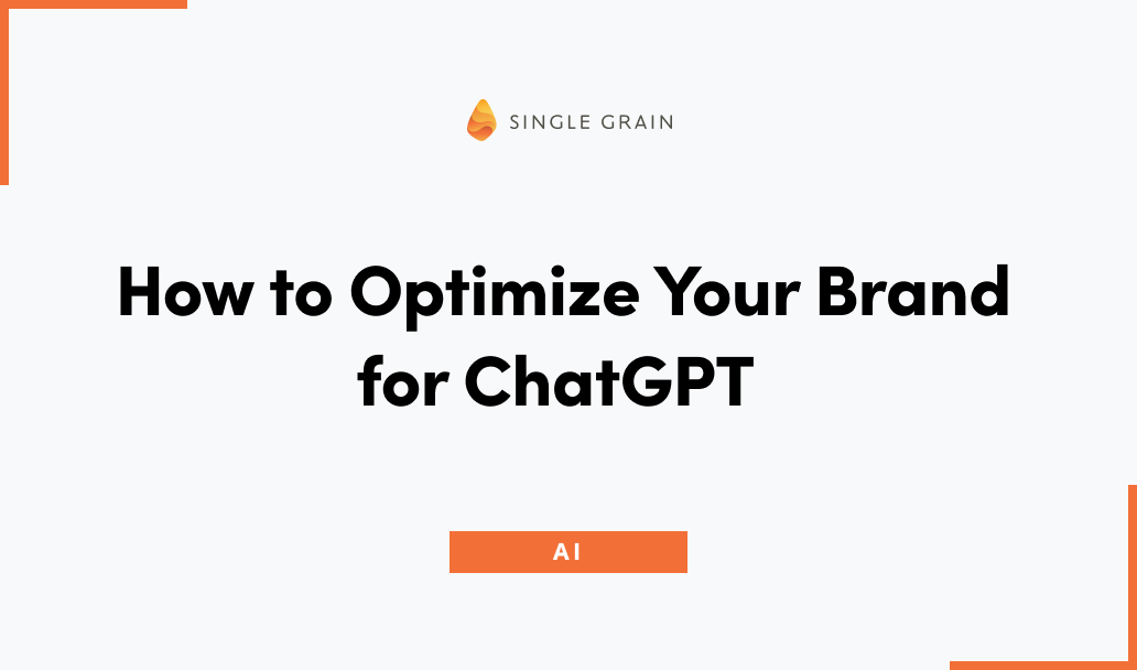 How to Optimize Your Brand for ChatGPT