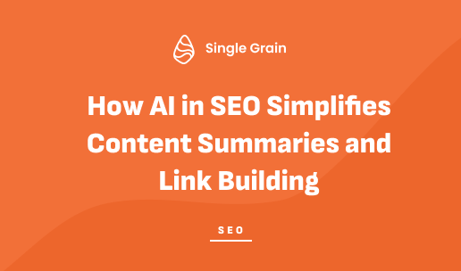 How AI in SEO Simplifies Content Summaries and Link Building
