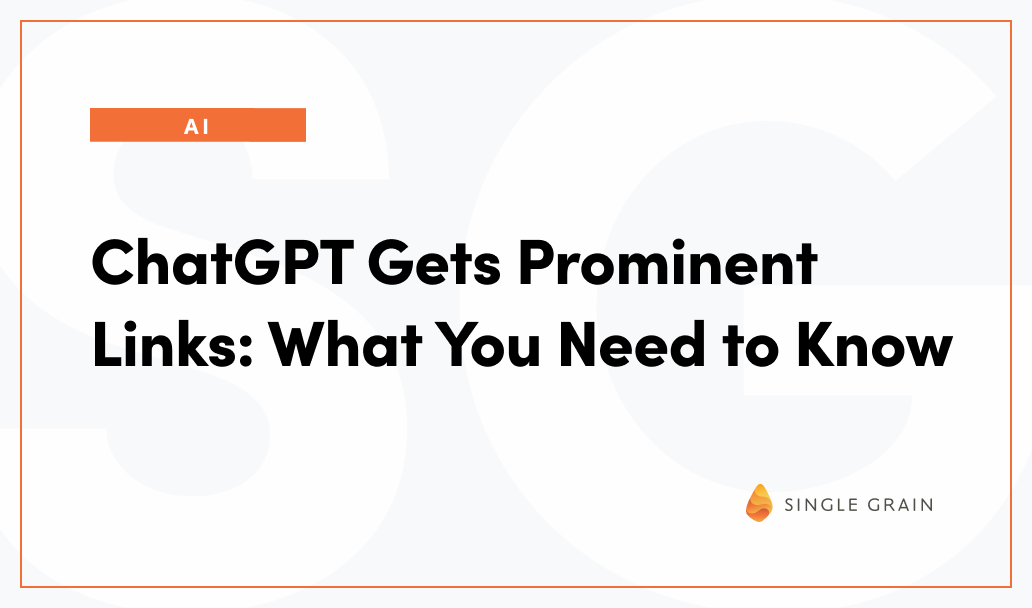 ChatGPT Gets Prominent Links: What You Need to Know