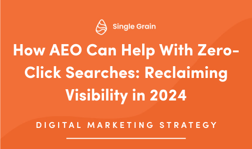 How AEO Can Help With Zero-Click Searches: Reclaiming Visibility in 2025
