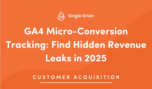 GA4 Micro-Conversion Tracking: Find Hidden Revenue Leaks in 2025
