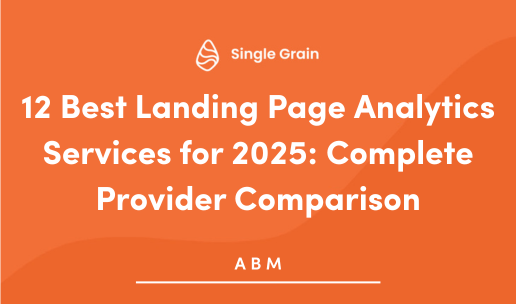 12 Best Landing Page Analytics Services for 2025: Complete Provider Comparison