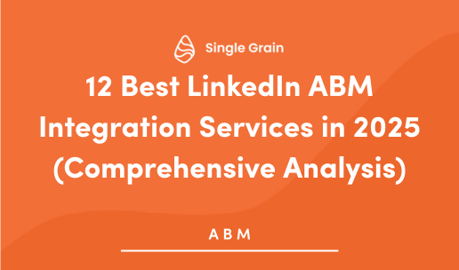 12 Best LinkedIn ABM Integration Services in 2025
