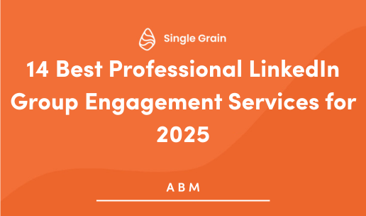 14 Best Professional LinkedIn Group Engagement Services