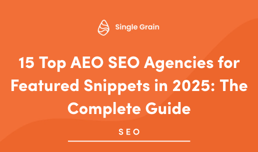 15 Top AEO SEO Agencies for Featured Snippets in 2025: The Complete Guide