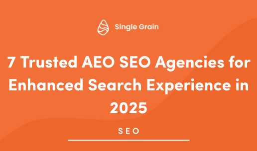 7 Trusted AEO SEO Agencies for Enhanced Search Experience in 2025