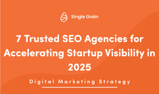 7 Trusted SEO Agencies for Accelerating Startup Visibility in 2025