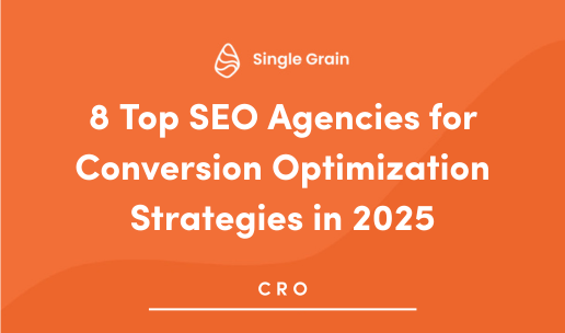 8 Top SEO Agencies for Conversion Optimization Strategies in 2025