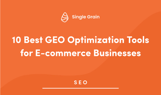 10 Best GEO Optimization Tools for E-commerce Businesses