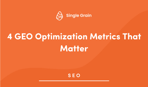 4 GEO Optimization Metrics That Matter for Your Business