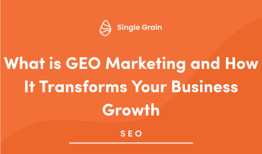 What is GEO Marketing and How It Transforms Your Business Growth