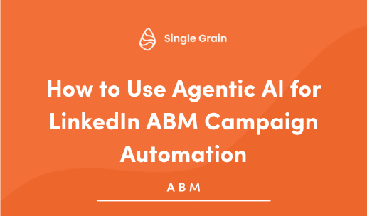 How to Use Agentic AI for LinkedIn ABM Campaign Automation