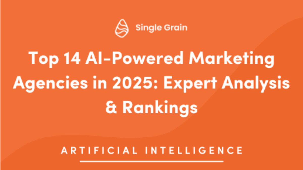 Top 14 AI Marketing Agencies in 2025: Expert Analysis & Rankings
