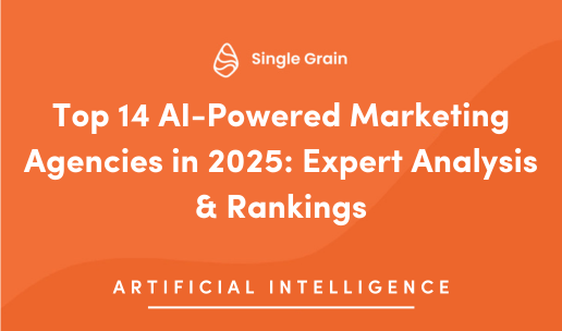 Top 14 AI-Powered Marketing Agencies in 2025: Expert Analysis & Rankings