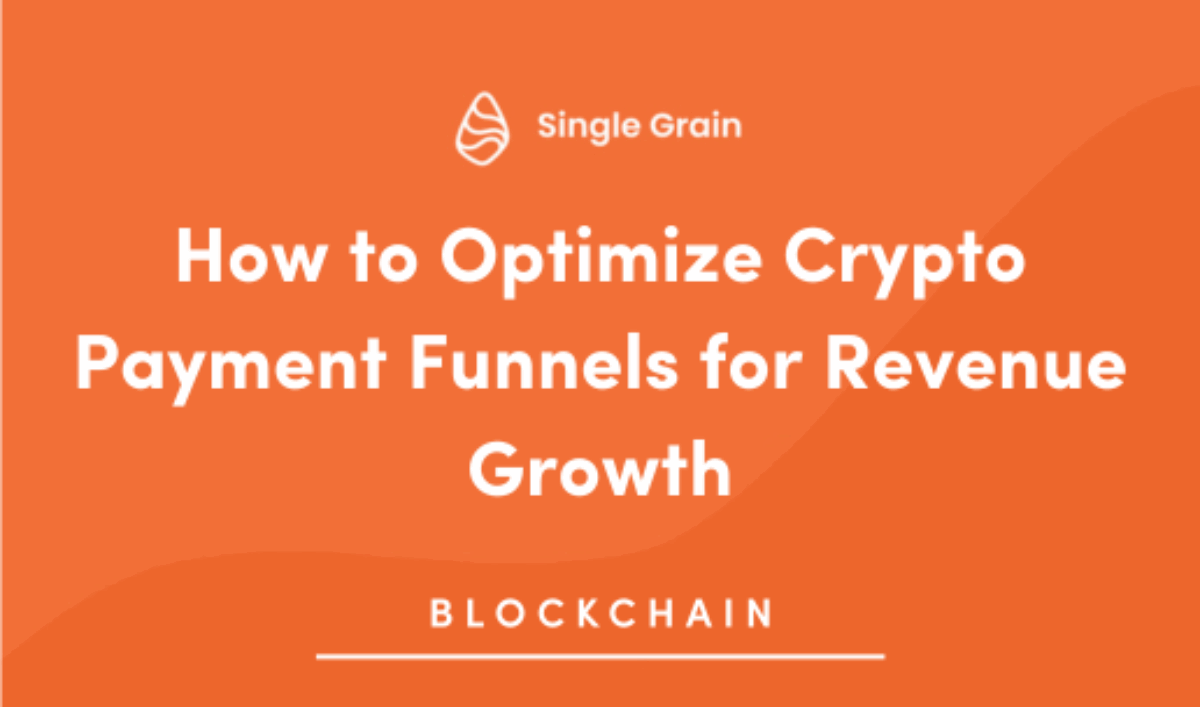 How to Optimize Crypto Payment Funnels for Revenue Growth