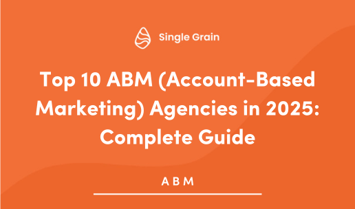 Top 10 ABM (Account-Based Marketing) Agencies in 2025: Complete Guide