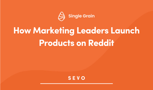 How Marketing Leaders Launch Products on Reddit