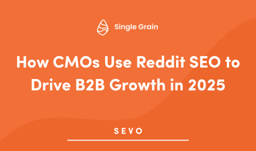 How CMOs Use Reddit SEO to Drive B2B Growth in 2025