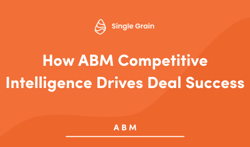How ABM Competitive Intelligence Drives Deal Success