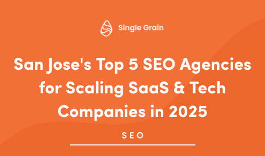 San Jose’s Top 5 SEO Agencies for Scaling SaaS & Tech Companies in 2025