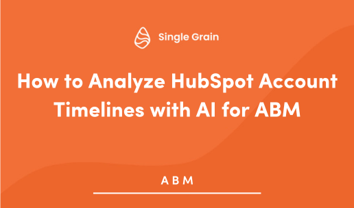 How to Analyze HubSpot Account Timelines with AI for ABM