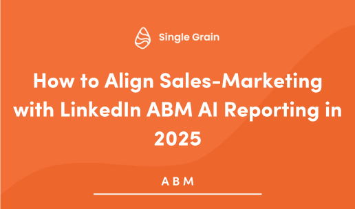 How to Align Sales-Marketing with LinkedIn ABM AI Reporting in 2025