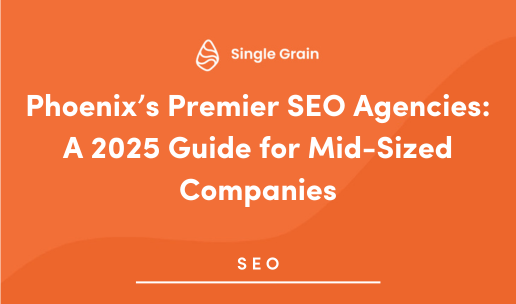 Phoenix’s Premier SEO Agencies: A 2025 Guide for Mid-Sized Companies