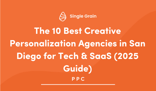 The 10 Best Creative Personalization Agencies in San Diego for Tech & SaaS (2025 Guide)