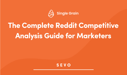 The Complete Reddit Competitive Analysis Guide for Marketers
